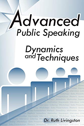 Beispielbild fr Advanced Public Speaking : Dynamics and Techniques zum Verkauf von Better World Books