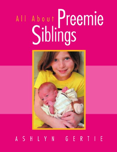 Beispielbild fr All About Preemie Siblings zum Verkauf von Revaluation Books