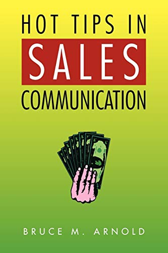 Beispielbild fr Hot Tips in Sales Communication zum Verkauf von Lakeside Books