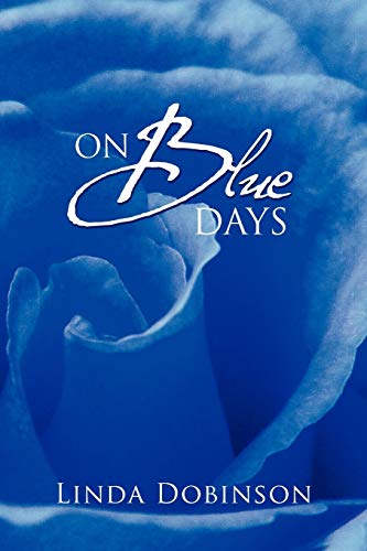 Imagen de archivo de On Blue Days a la venta por Chiron Media