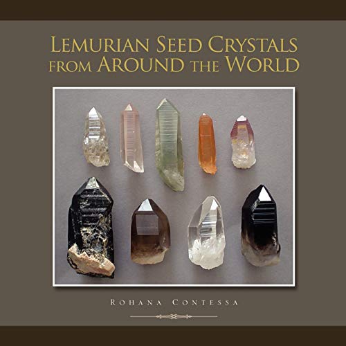 9781453514641: Lemurian Seed Crystals from Around the World