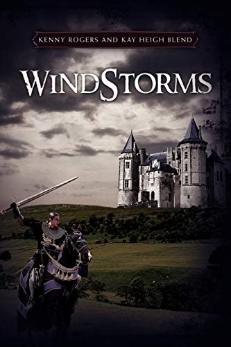 WindStorms (9781453515396) by Rogers, Kenny; Blend, Kay Heigh