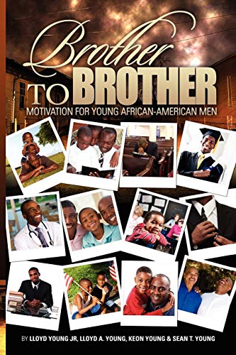 9781453517345: Brother to Brother: Motivation for Young African American Men