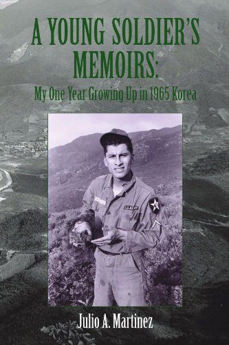 9781453523858: A Young Soldier's Memoirs: My One Year Growing Up in 1965 Korea: My One Year Growing Up in 1965 Korea