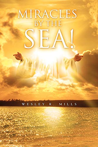 Stock image for Miracles By The Sea! for sale by Lucky's Textbooks