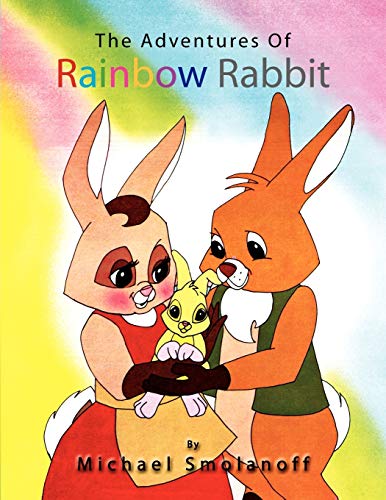 Beispielbild fr The Adventures of Rainbow Rabbit zum Verkauf von PBShop.store US