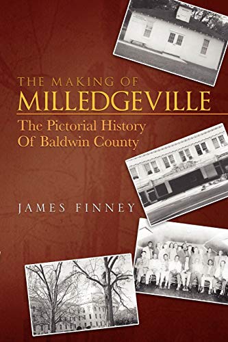 Stock image for The Making of Milledgeville for sale by Chiron Media