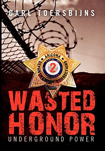 Wasted Honor 2 - Carl Toersbijns