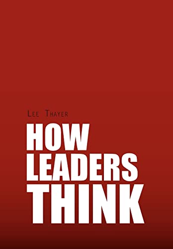 9781453530368: How Leaders Think