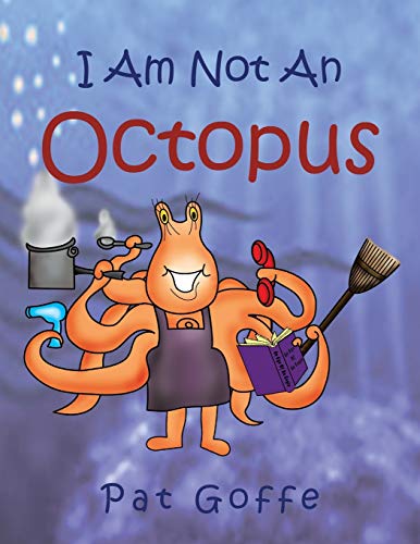 Beispielbild fr I Am Not an Octopus zum Verkauf von Chiron Media