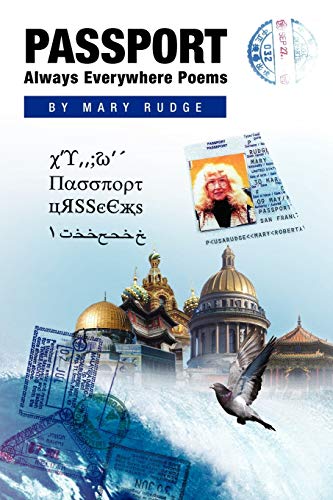 Passport Always Everywhere Poems (9781453532294) by Rudge, Mary