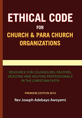 Stock image for Ethical Code for Church and Para Church Organizations for sale by Lucky's Textbooks