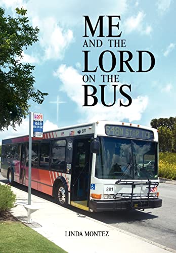 Me and the Lord on the Bus - Linda Montez, Montez|Linda Montez