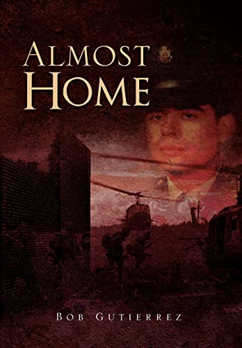 Stock image for Almost Home [Hardcover] Gutierrez, Bob for sale by Turtlerun Mercantile