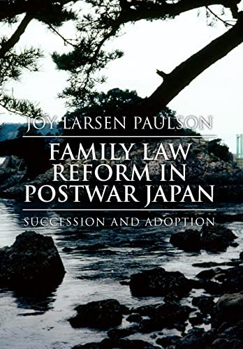 9781453540244: Family Law Reform in Postwar Japan: Succession and Adoption