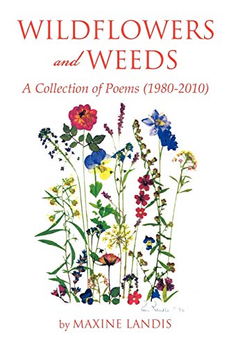 Wildflowers and Weeds (Paperback) - Maxine Landis