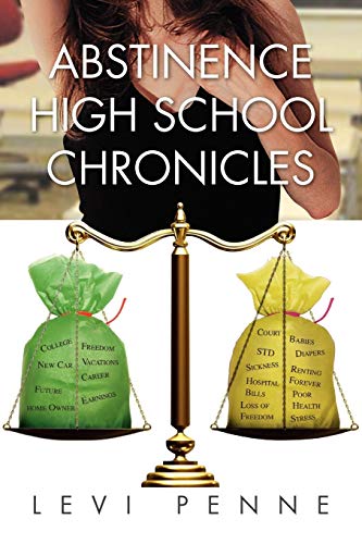 Abstinence High School Chronicles: Abstinence High School Chronicles - Levi Penne