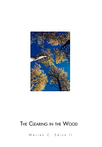 Stock image for The Clearing in the Wood for sale by Lucky's Textbooks