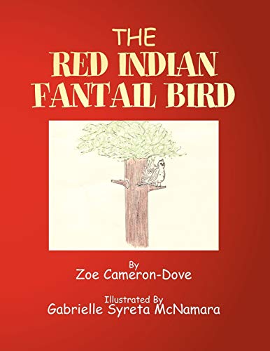 Stock image for The Red Indian Fantail Bird for sale by Lucky's Textbooks