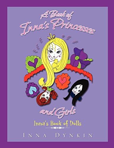 Imagen de archivo de A Book of Inna's Princesses Girls a la venta por PBShop.store US