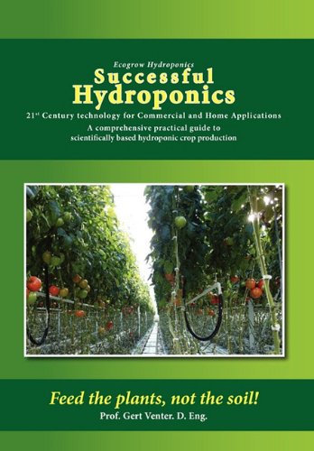 9781453543047: Successful Hydroponics: 21st Century Technology for Commercial and Home Applications