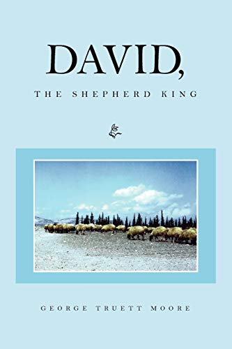 Stock image for DAVID, The Shepherd King for sale by Phatpocket Limited