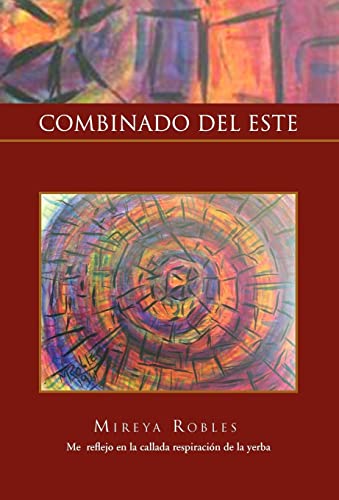 Combinado del Este (Hardback) - Robles Mireya Robles, Mireya Robles