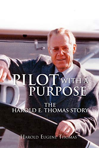 Stock image for Pilot with a Purpose for sale by ThriftBooks-Atlanta