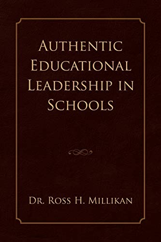 Stock image for Authentic Educational Leadership in Schools for sale by Lakeside Books