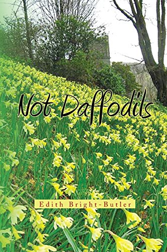 Stock image for Not Daffodils for sale by PBShop.store US