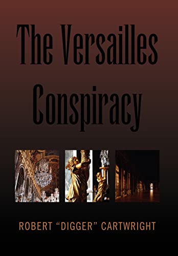 9781453558287: The Versailles Conspiracy