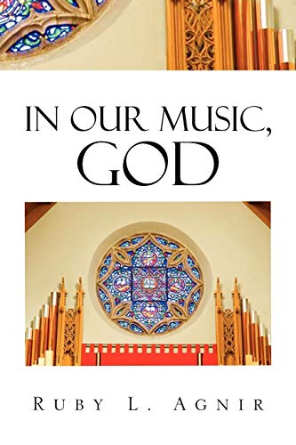 Imagen de archivo de IN OUR MUSIC, GOD a la venta por Lucky's Textbooks