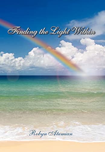 Stock image for Finding the Light Within for sale by Books From California