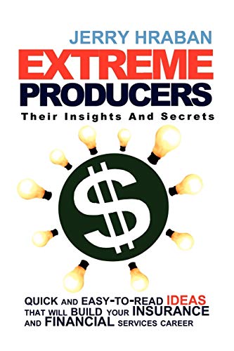 Beispielbild fr Extreme Producers: Their Insights and Secrets zum Verkauf von ThriftBooks-Atlanta