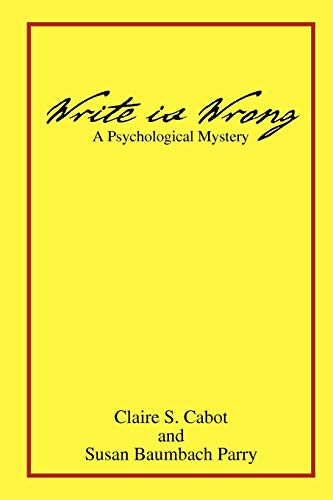 Imagen de archivo de Write is Wrong: A Psychological Mystery a la venta por WorldofBooks