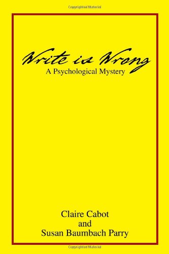 Imagen de archivo de Write Is Wrong a la venta por Lucky's Textbooks