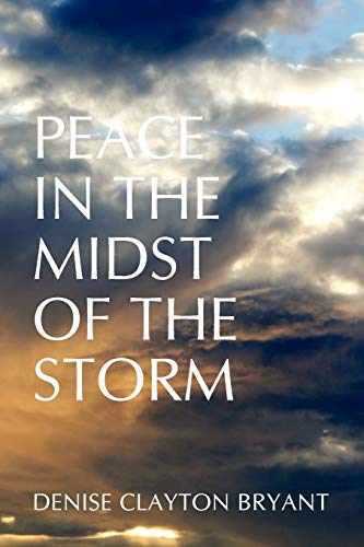 Stock image for Peace In The Midst Of The Storm for sale by SecondSale