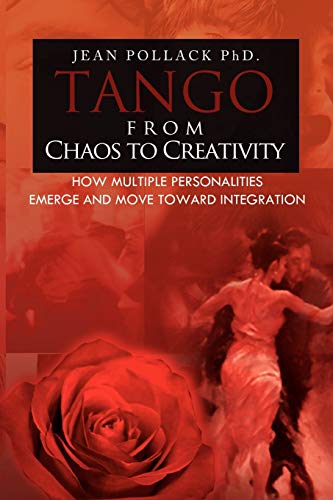 9781453572481: Tango from Chaos to Creativity