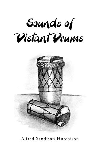 Stock image for Sounds of Distant Drums for sale by Chiron Media