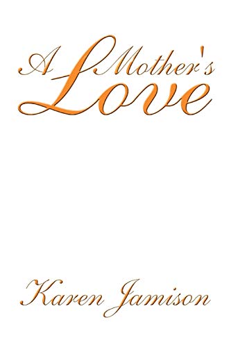 Stock image for A Mother's Love for sale by Lucky's Textbooks