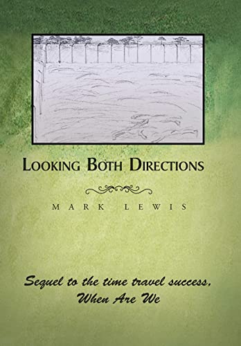 Looking Both Directions (9781453580639) by Lewis, Mark