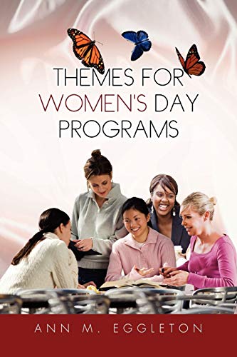 

Themes for Women's Day Programs