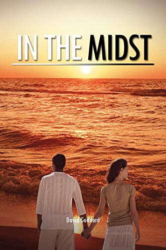 In the Midst (9781453583746) by Goddard, David