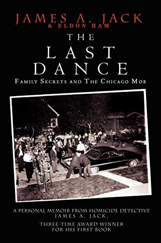 Stock image for The Last Dance: Family Secrets and the Chicago Mob for sale by Book Deals