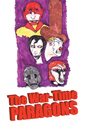 The War-Time Paragons - Mike Orozco