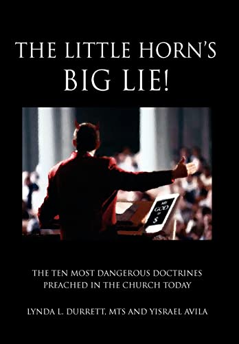 The Little Horn's Big LIE! - Lynda L. Durrett