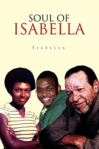 SOUL OF ISABELLA (9781453586730) by Isabella, .