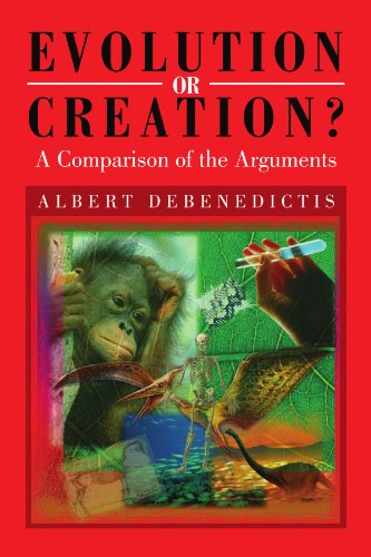 Beispielbild fr Evolution or Creation? A Comparison of the Arguments zum Verkauf von James Lasseter, Jr