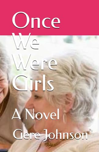 Imagen de archivo de Once We Were Girls: A Novel a la venta por Revaluation Books