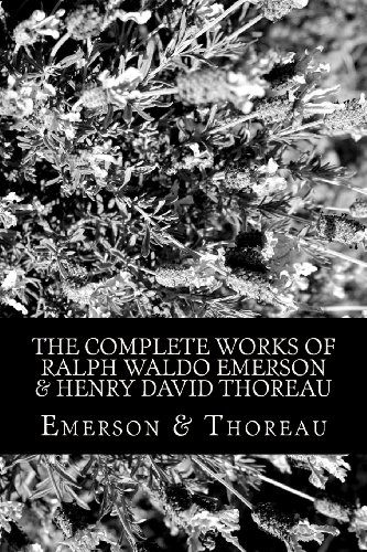 Stock image for The Complete Works of Ralph Waldo Emerson Henry David Thoreau for sale by Seattle Goodwill